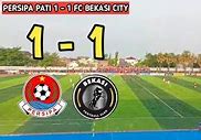 Bekasi Fc Vs Persipa Patahan Weleri