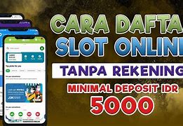 Cara Daftar Slot Online Deposit Dana Terlengkap Tanpa Potongan