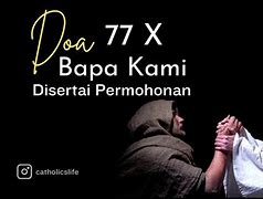 Doa 77 Kali Bapa Kami Berapa Hari