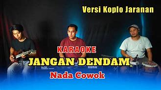 Mabuk Dan Judi Karaoke Original Koplo Jangan Dendam Cowok Full